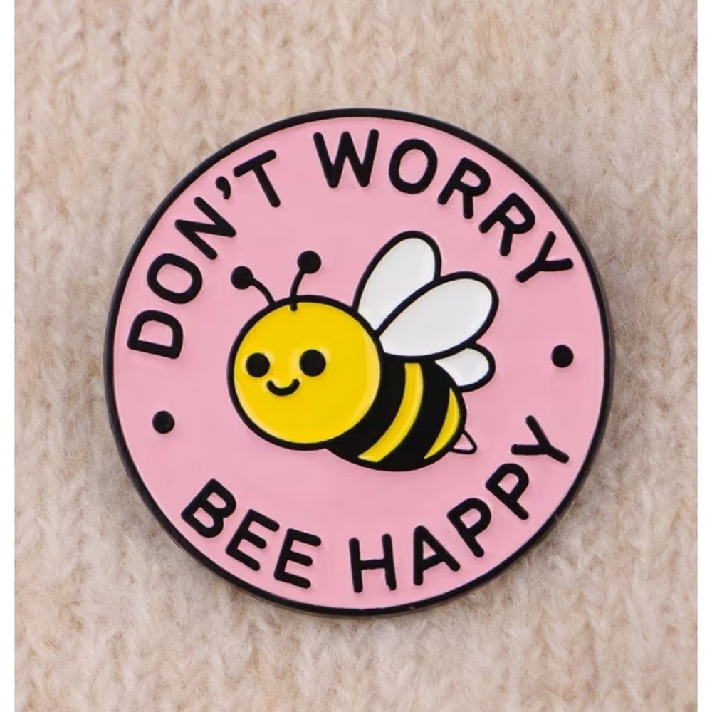Don't Worry Bee Happy Enamel Pin Pink Bumblebee Lapel Pin